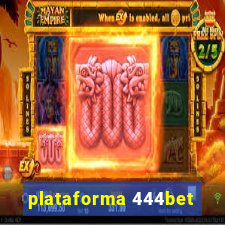 plataforma 444bet